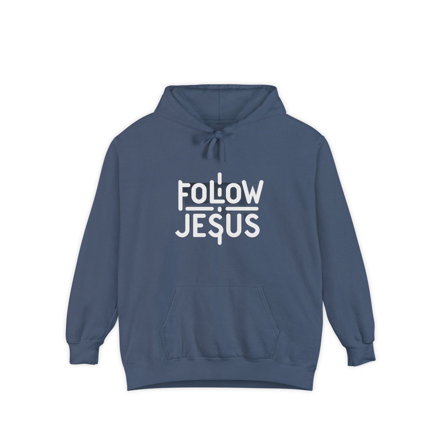 Follow Jesus - Unisex Garment-Dyed Hoodie