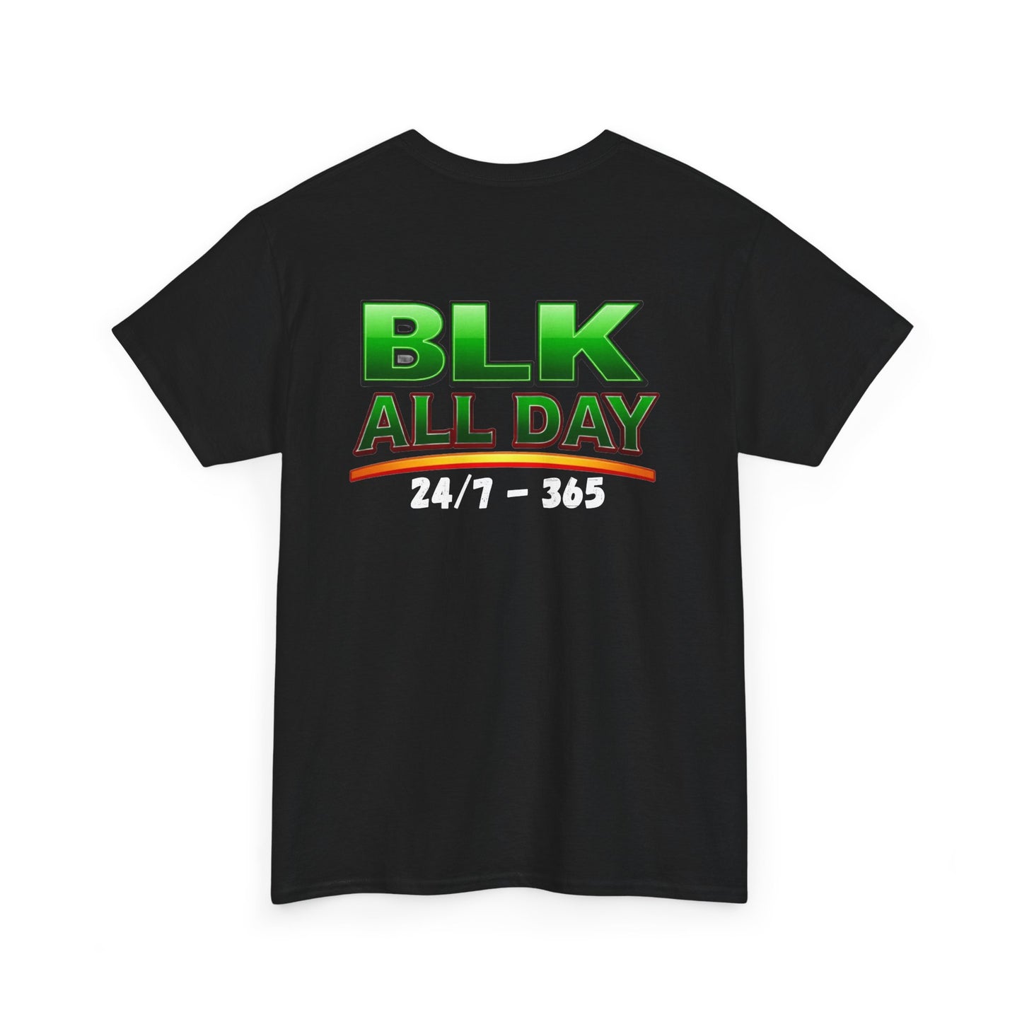BLK All Day 24/7-365 Graphic Tee